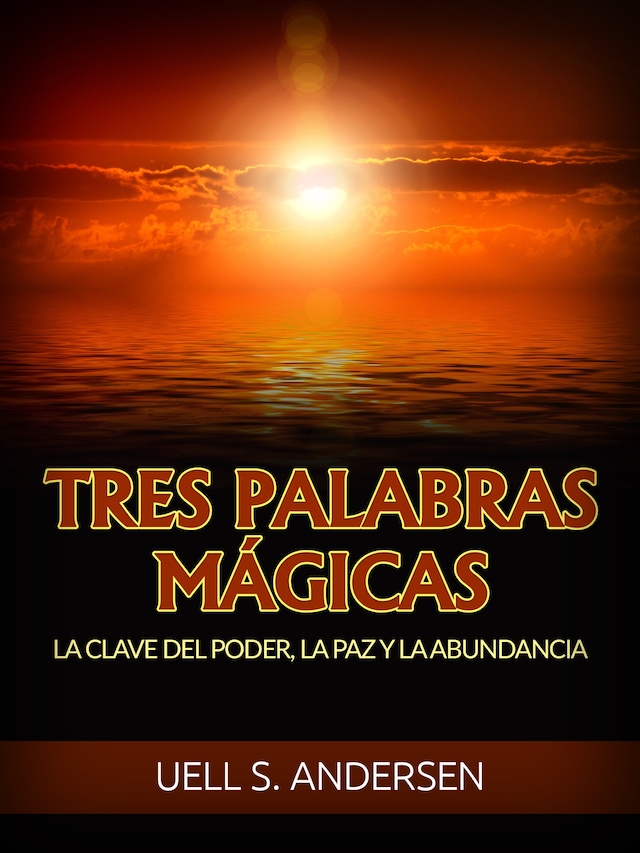 Book cover for Tres Palabras Mágicas (Traducido)
