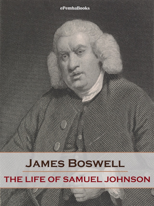 Kirjankansi teokselle The Life of Samuel Johnson (Annotated)