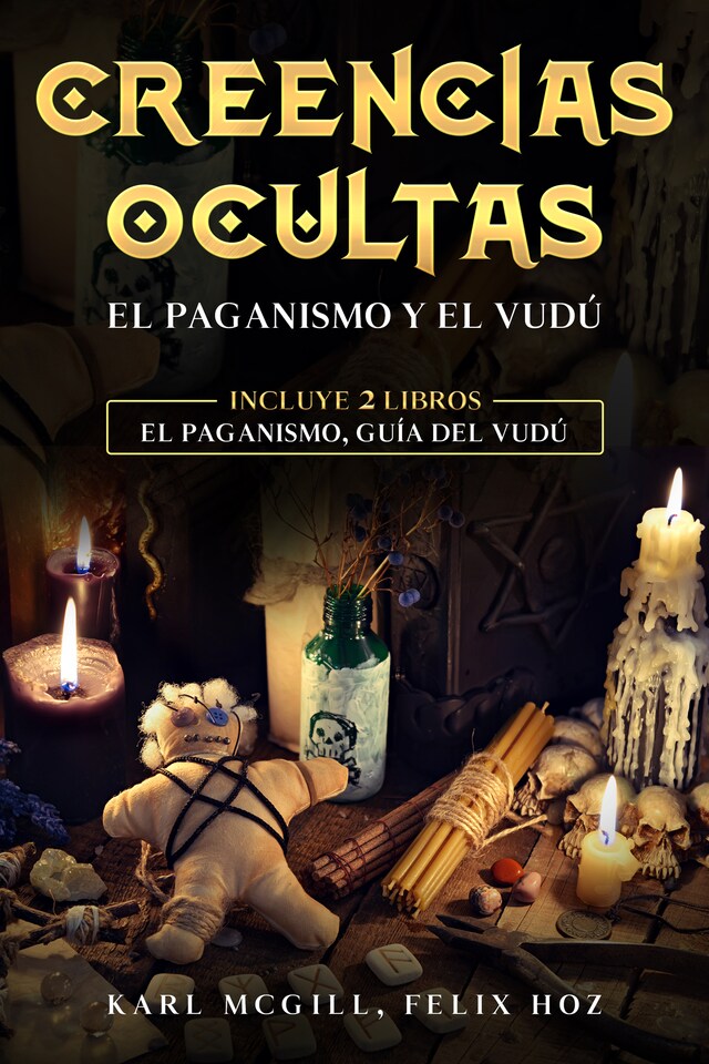 Bogomslag for Creencias Ocultas - El Paganismo y el Vudú