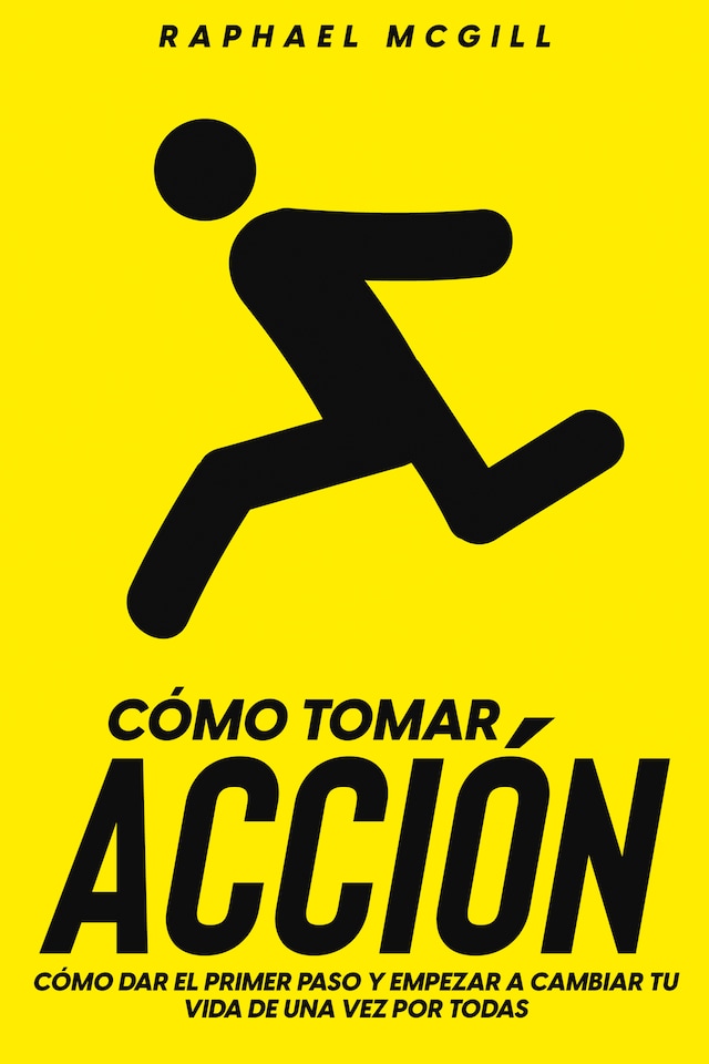 Copertina del libro per Cómo Tomar Acción