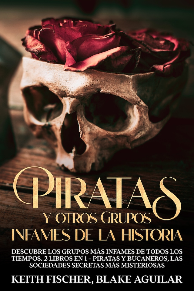 Kirjankansi teokselle Piratas y otros Grupos Infames de la Historia