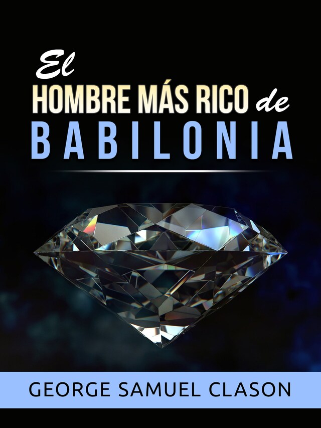 Couverture de livre pour El hombre más rico de Babilonia (Traducido)