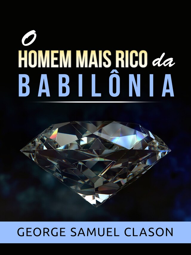 Bokomslag för O homem mais rico da Babilônia (Traduzido)