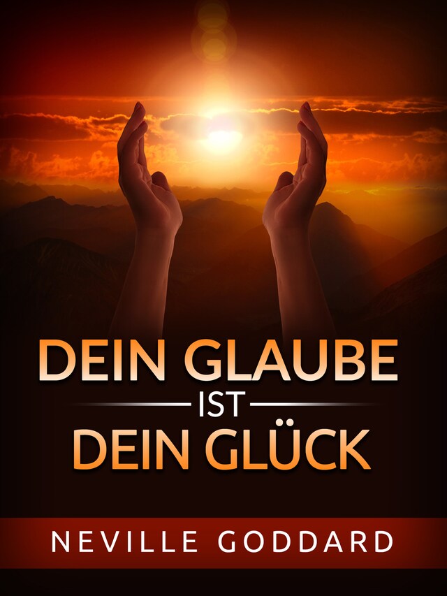 Book cover for Dein Glaube ist dein Glück (Übersetzt)