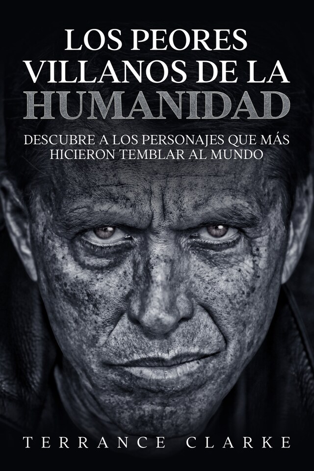 Book cover for Los Peores Villanos de la Humanidad