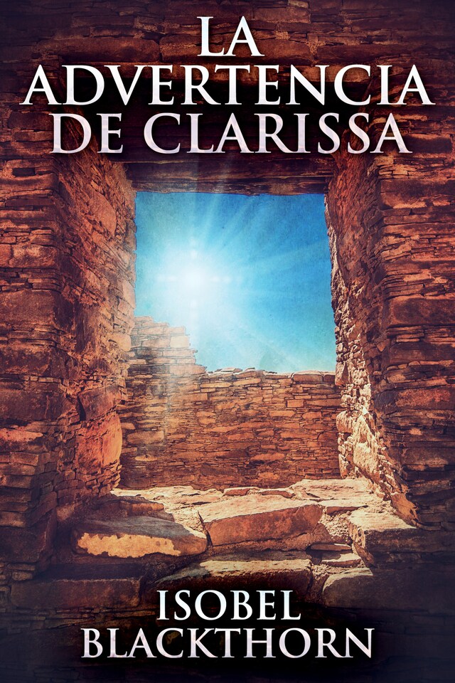 Book cover for La Advertencia de Clarissa