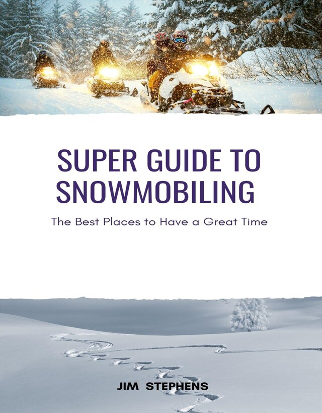 Book cover for Super Guide to Snowmobiling