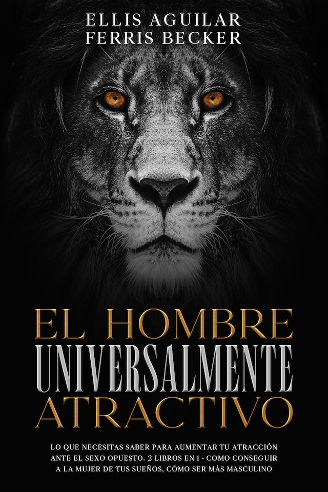 Book cover for El Hombre Universalmente Atractivo