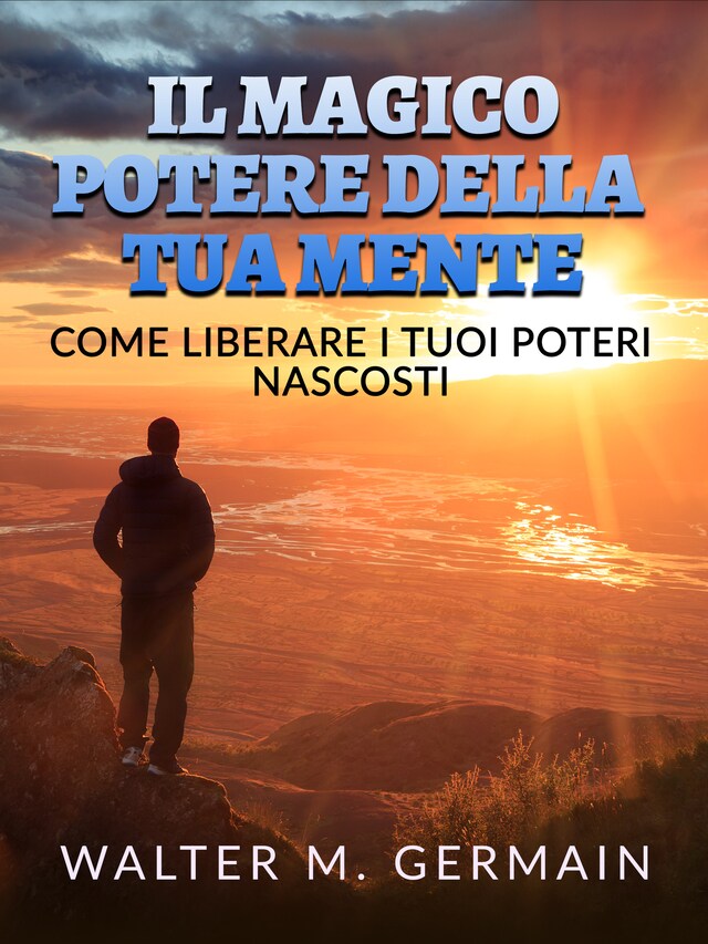 Buchcover für Il Magico Potere della tua Mente (Tradotto)