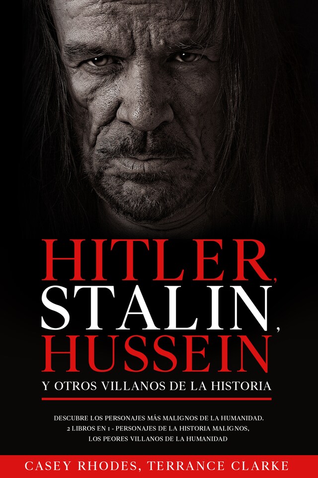 Kirjankansi teokselle Hitler, Stalin, Hussein y otros Villanos de la Historia