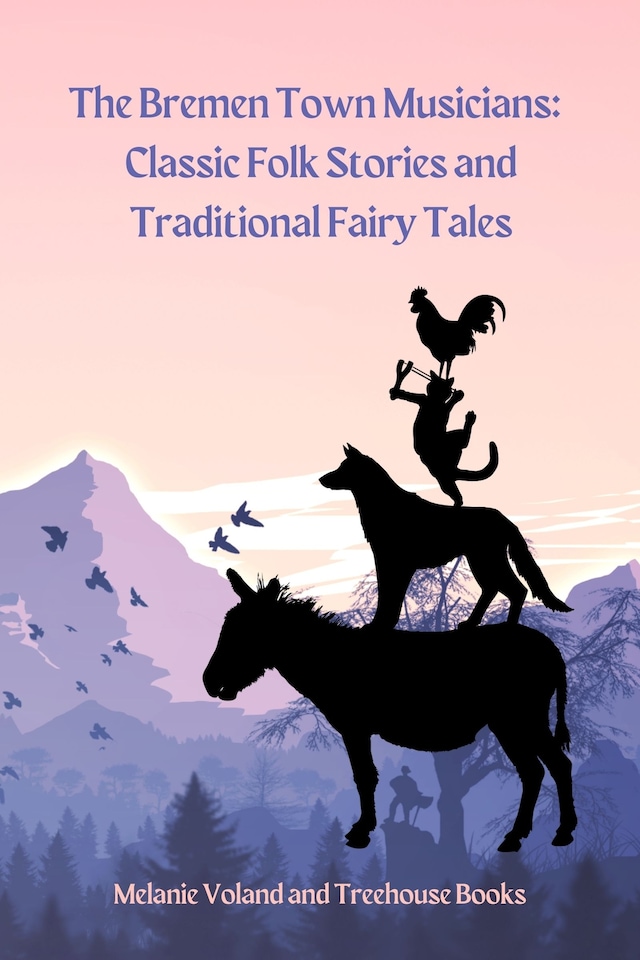 Buchcover für The Bremen Town Musicians: Classic Folk Stories and Traditional Fairy Tales