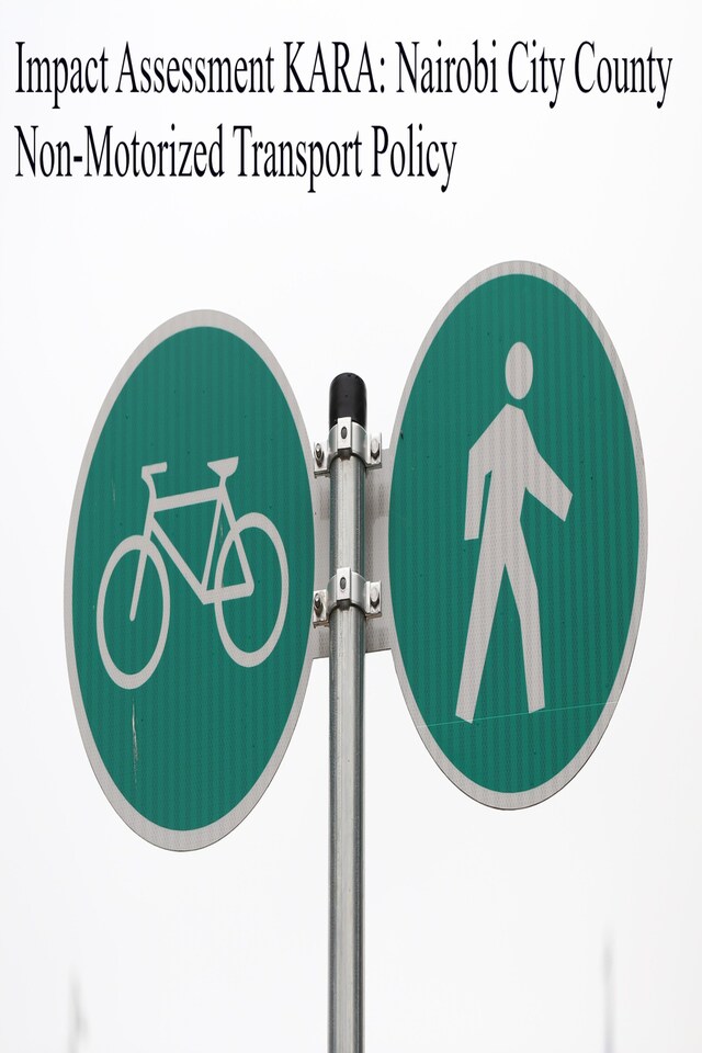 Copertina del libro per Impact Assessment KARA: Nairobi City County Non-Motorized Transport Policy