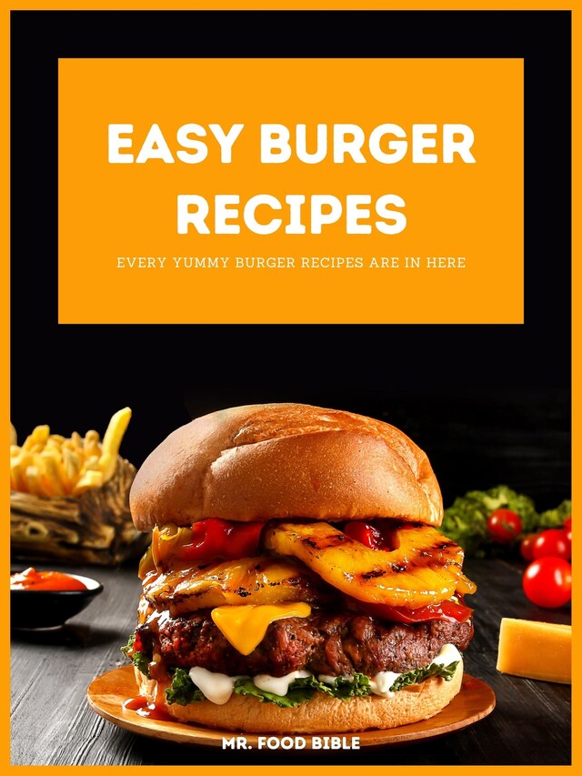 Copertina del libro per Easy Burger Recipes
