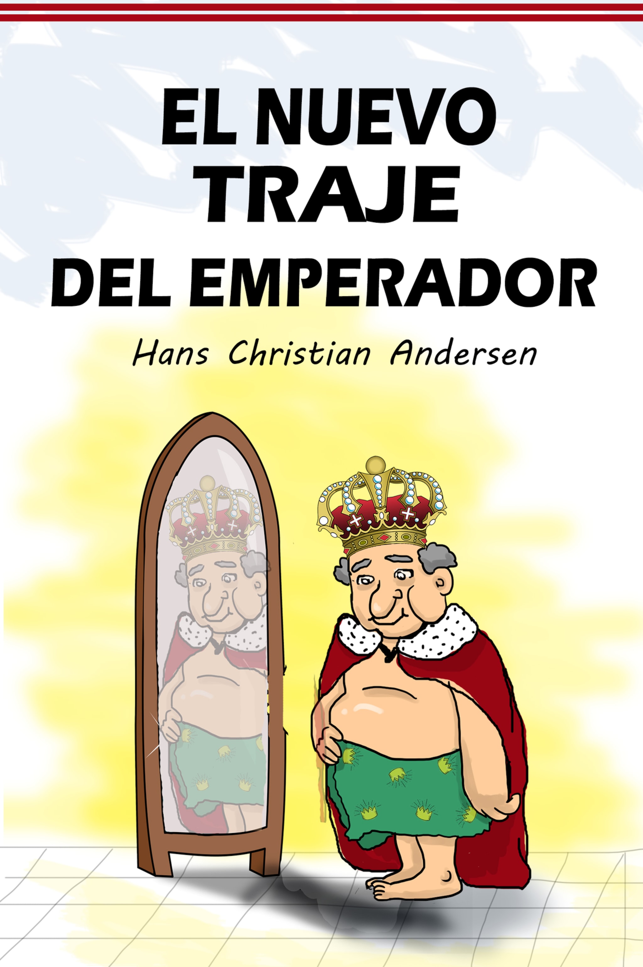 El traje nuevo del emperador - Christian Anderson Hans - E-book