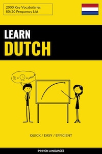 Learn Dutch - Quick / Easy / Efficient
