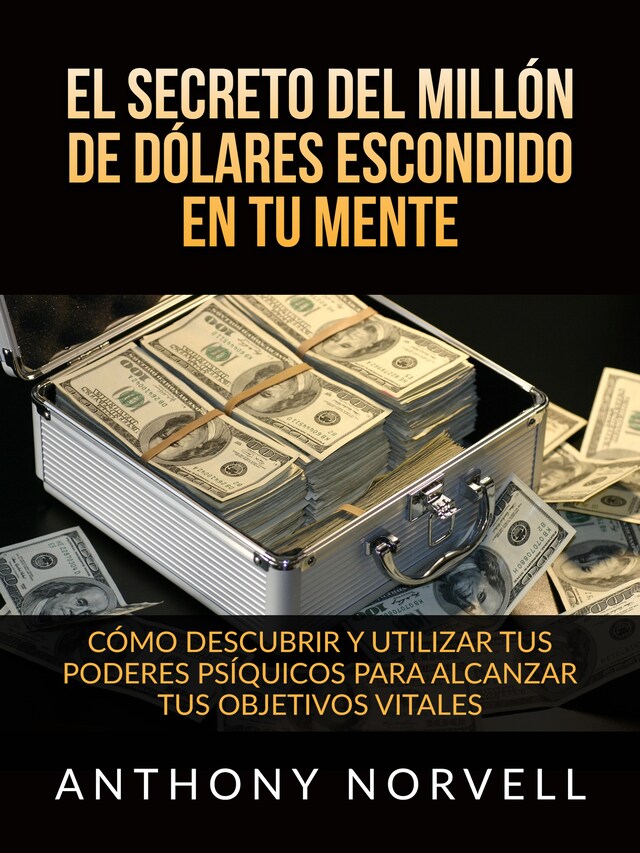 Book cover for El Secreto del millón de dólares escondido en Tu Mente (Traducido)