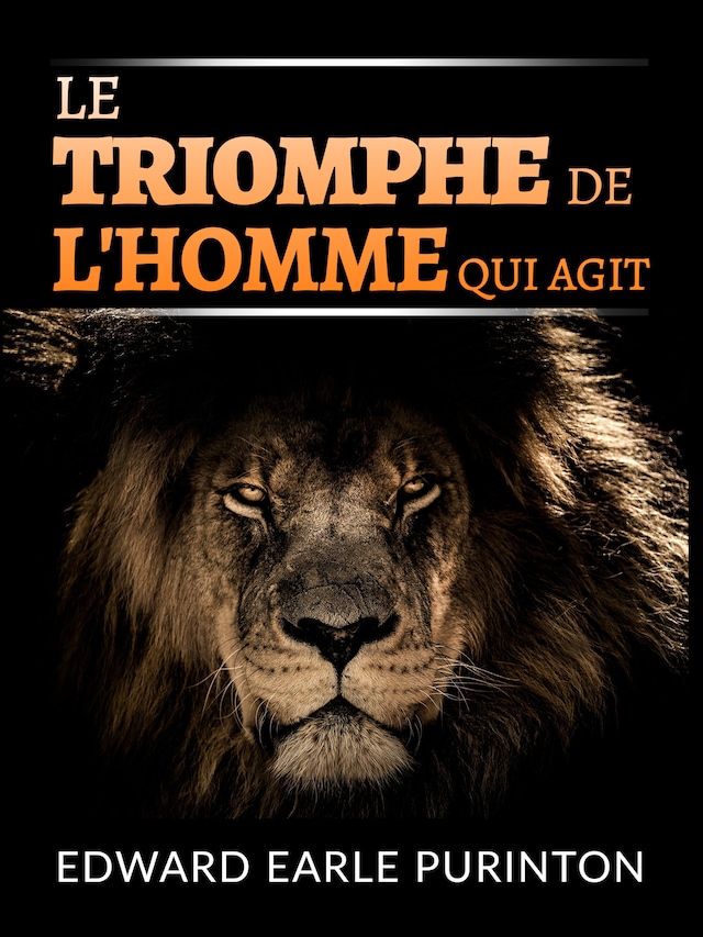 Buchcover für Le Triomphe de l'Homme qui Agit (Traduit)