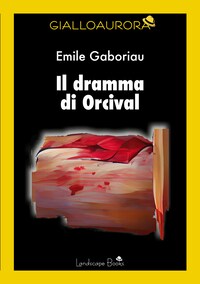 Il dramma di Orcival