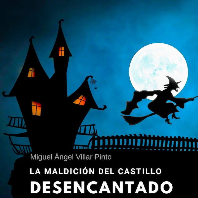 Book cover for La maldición del castillo desencantado