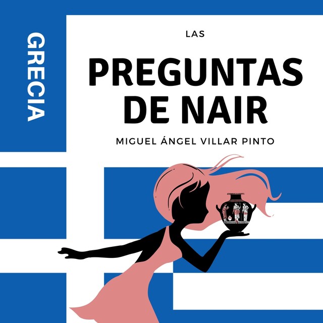 Couverture de livre pour Las preguntas de Nair: Grecia