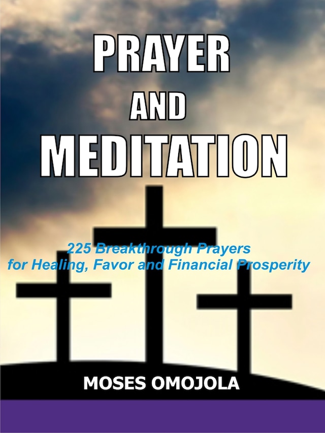 Prayer and meditation