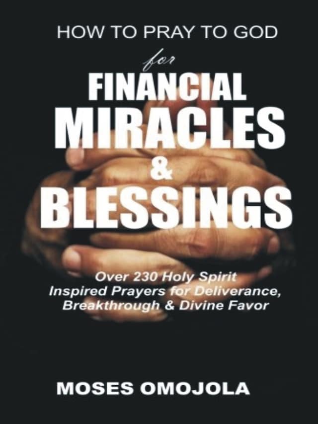 How to pray to god for financial miracles and blessings