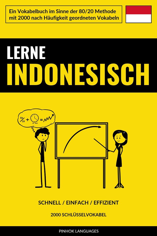 Buchcover für Lerne Indonesisch - Schnell / Einfach / Effizient