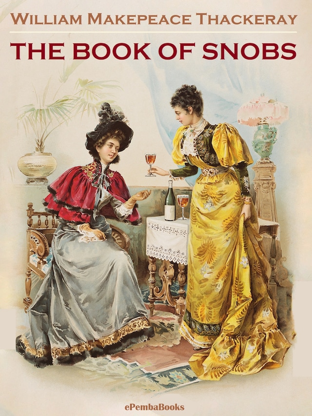 Book cover for The Book of Snobs (Annotated)