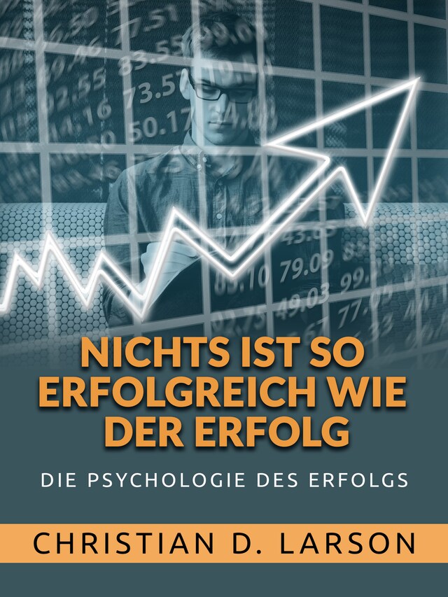 Couverture de livre pour Nichts ist so Erfolgreich wie der Erfolg (Übersetzt)