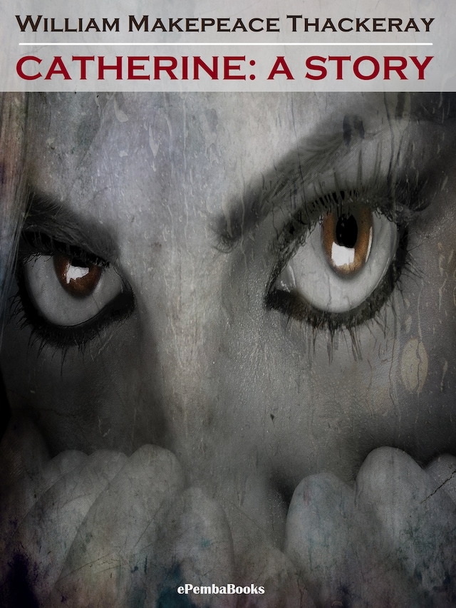 Book cover for Catherine: A Story (Annotated)