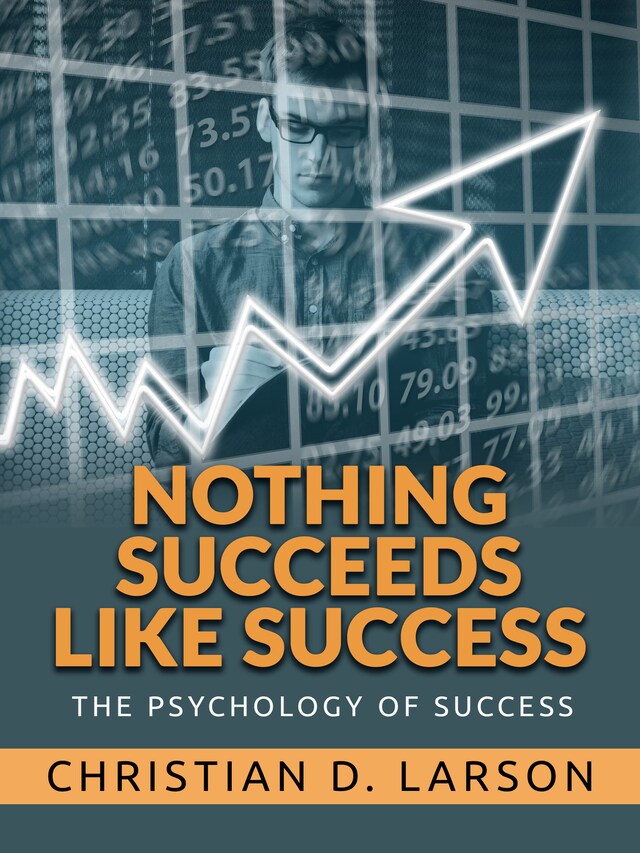 Book cover for Nothing Succeeds like Success