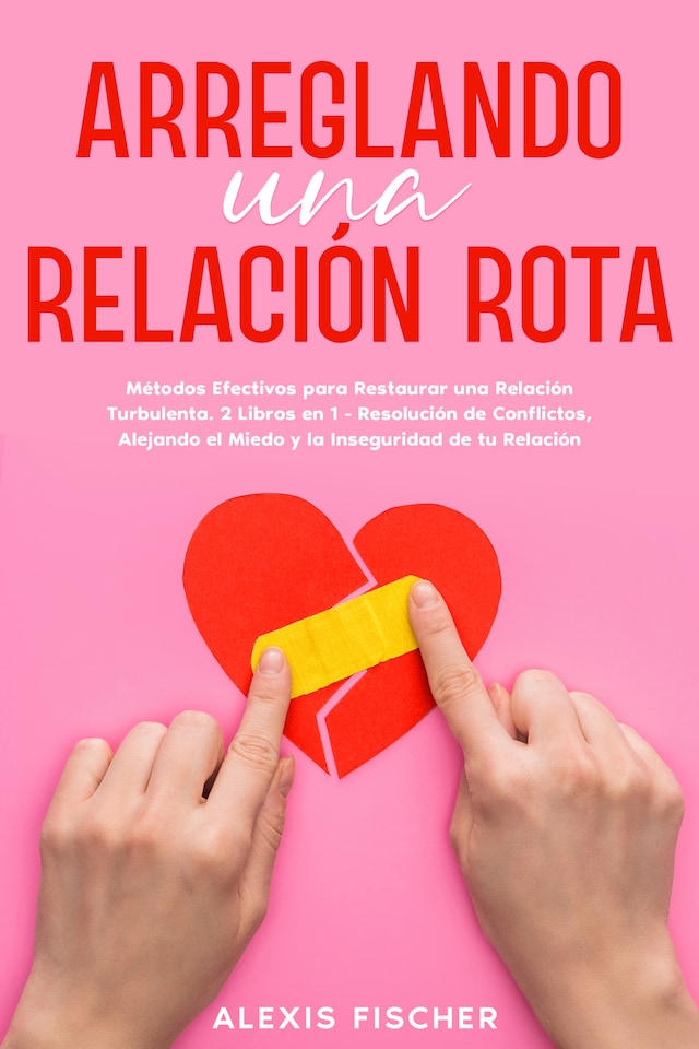 Book cover for Arreglando una Relación Rota