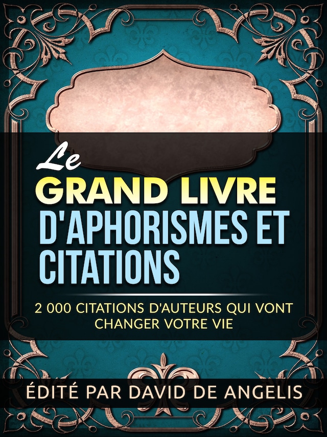 Book cover for Le Grand Livre  d'Aphorismes et citations (Traduit)