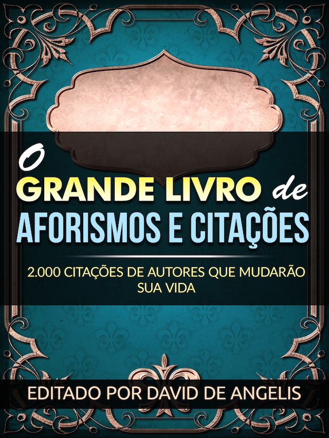 Bokomslag för O Grande Livro de Aforismos e citações (Traduzido)