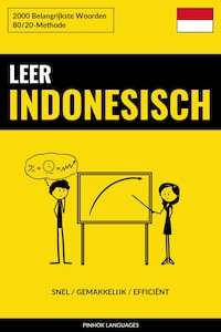 Leer Indonesisch - Snel / Gemakkelijk / Efficiënt