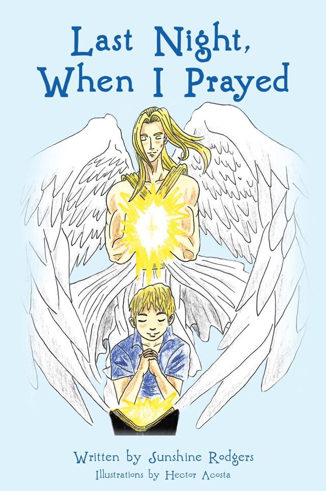 Book cover for Last Night, When I Prayed