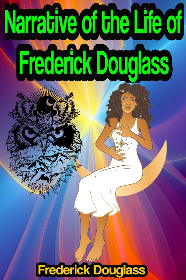 Bokomslag for Narrative of the Life of Frederick Douglass, an American Slave