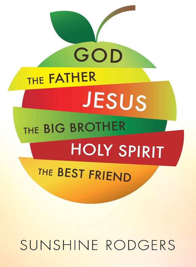 Couverture de livre pour God The Father Jesus The Big Brother Holy Spirit The Best Friend