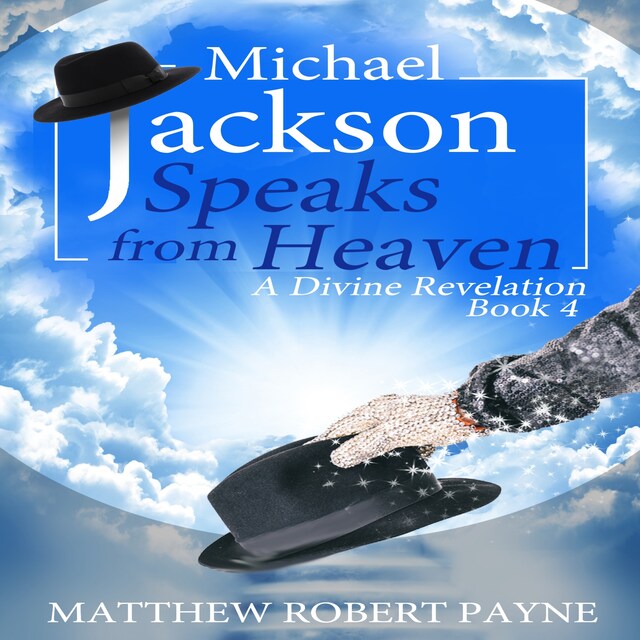 Book cover for Michael Jackson Speaks from Heaven, Book 3