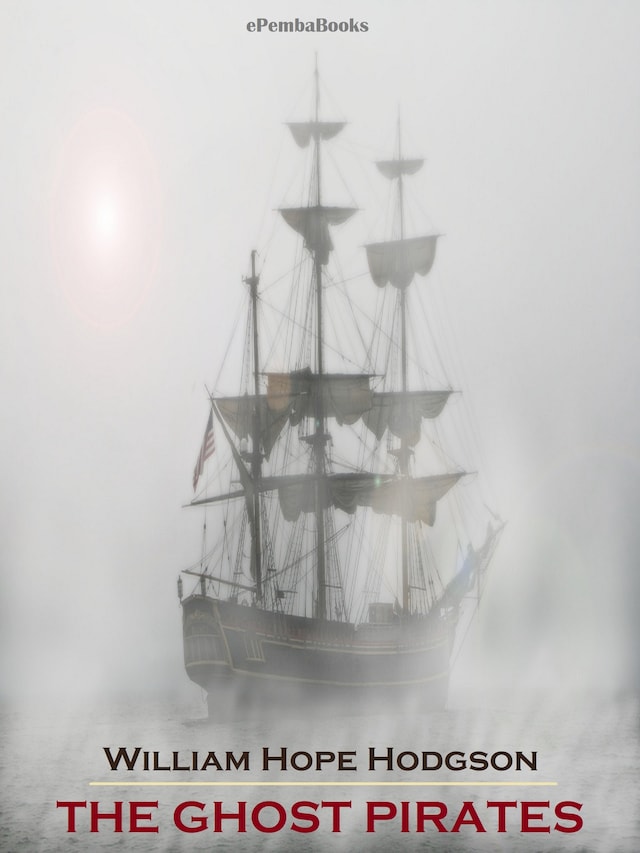 Book cover for The Ghost Pirates (Annotated)