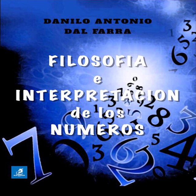 Couverture de livre pour Filosofía e Interpretación de los Números