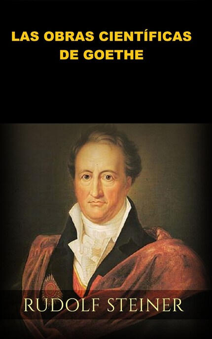 Las Obras científicas de Goethe (Traducido) bookCoverFor
