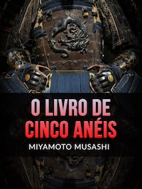 O Livro de Cinco Anéis (Traduzido)