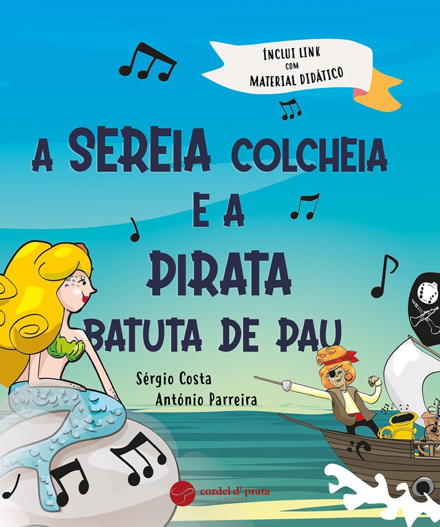 Buchcover für A Sereia Colcheia e a Pirata Batuta de Pau