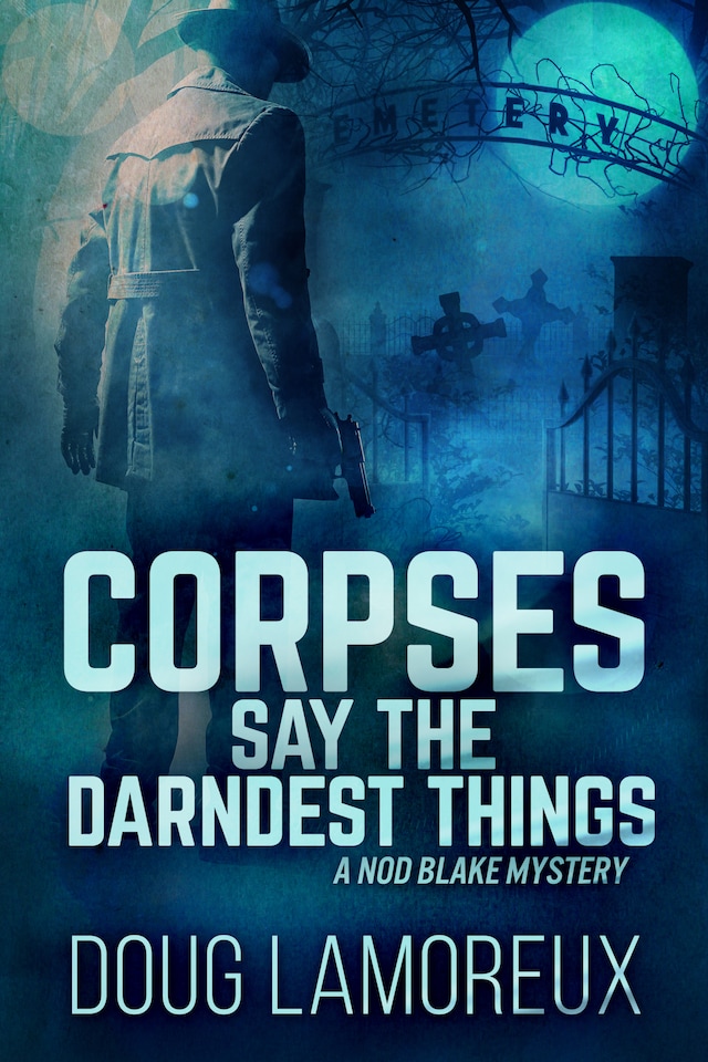 Book cover for Corpses Say The Darndest Things