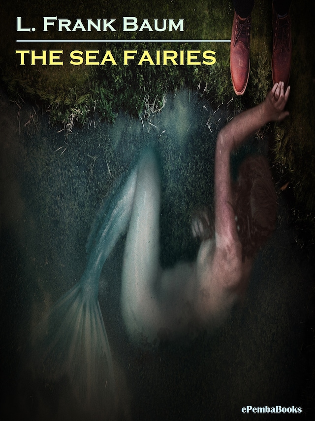 Book cover for The Sea Fairies (Annotated)