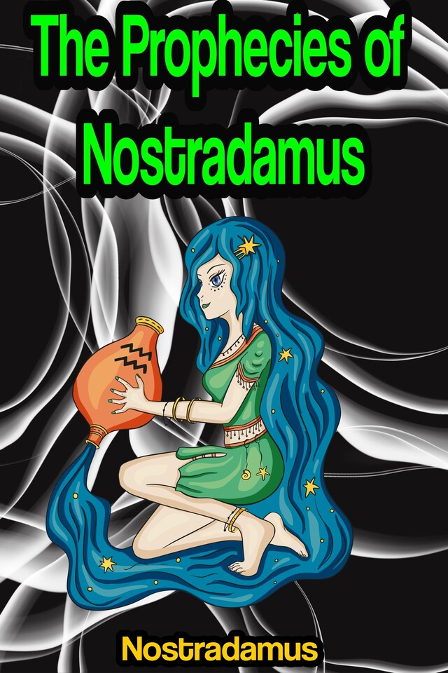 Book cover for The Prophecies of Nostradamus