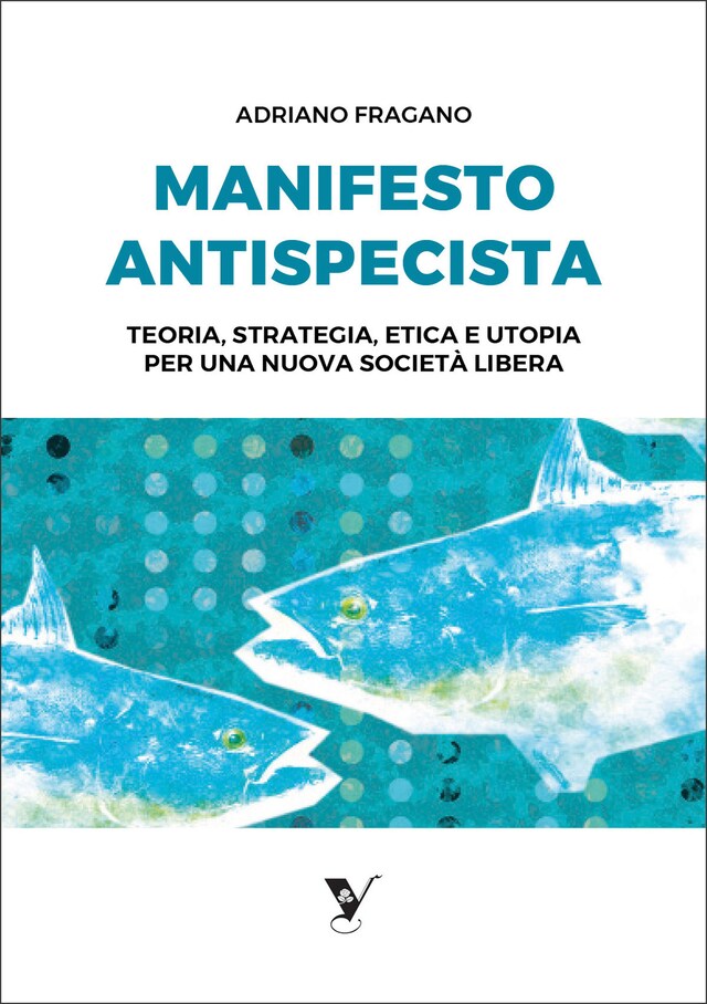 Kirjankansi teokselle Manifesto Antispecista