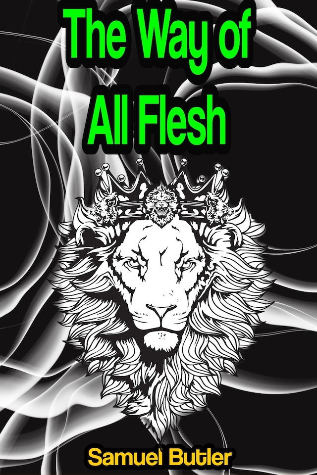 Book cover for The Way of All Flesh