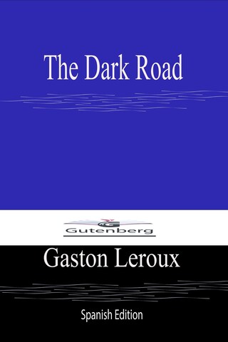 The Dark Road (Spanish Edition) bookCoverFor